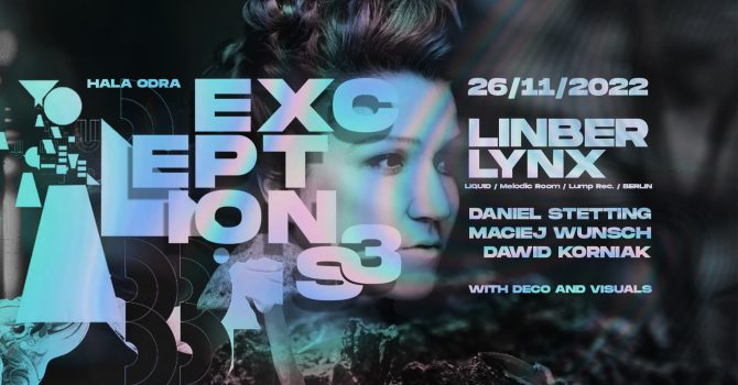 Exceptions pres. Linber Lynx (LIQUID / Melodic Room / Lump rec. / Berlin)