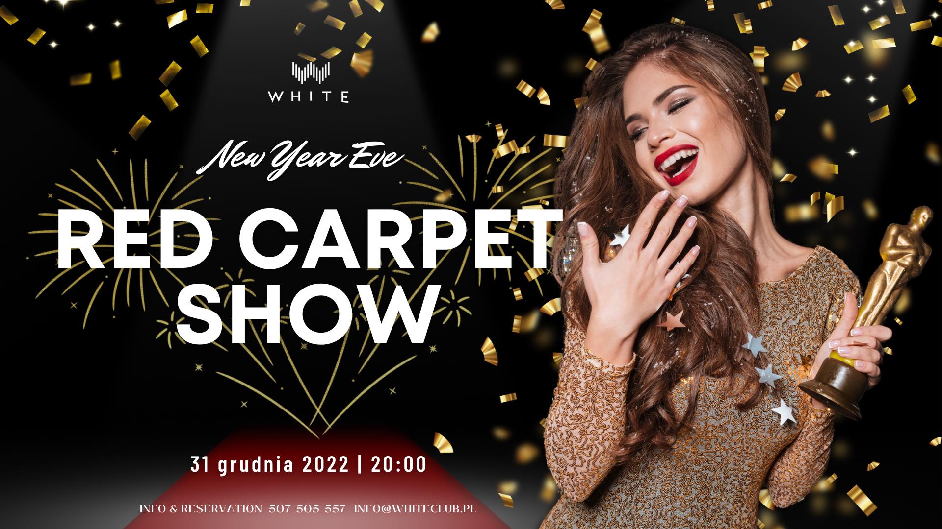 New Years Eve / Red Carpet Show / White Club