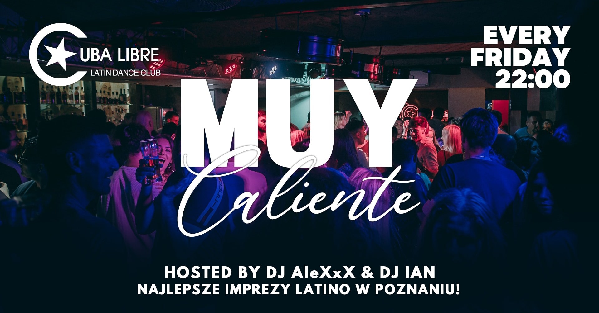 Muy Caliente – FRIDAY w Cuba Libre!