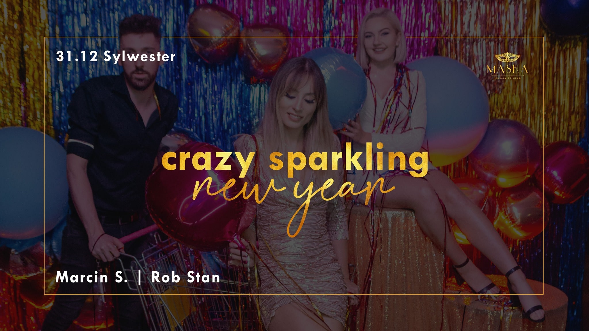 Crazy sparkling New Year! Sylwester w Masce