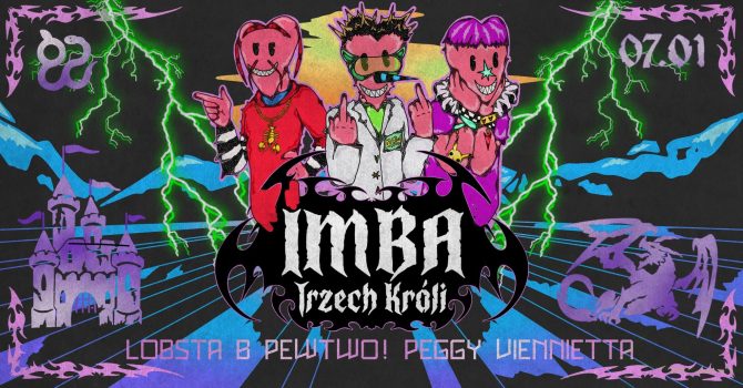 IMBA: Trzech Króli / LOBSTA B, Peggy Vienneta, Pewtwo! & more