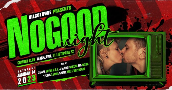 NOGOOD night | 14.01.2023 | CHMURY