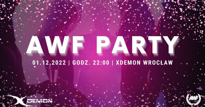 AWF PARTY