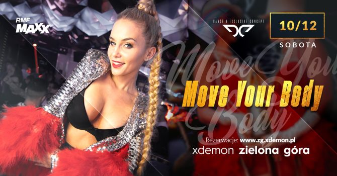 Move Your Body! // X-Demon Zielona Góra