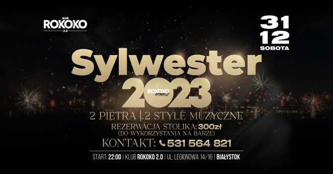 SYLWESTER 2022/2023 z #ROKOKOFAMILY! / 31.12 / 2 PIĘTRA – 2 STYLE MUZYCZNE
