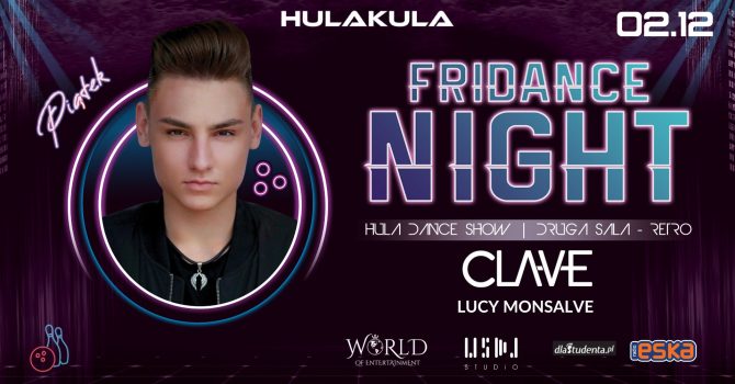 FRIDANCE NIGHT | CLAVE | 02.12 | LISTA FB FREE