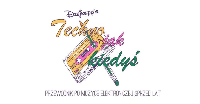 TECHNO JAK KIEDYŚ | DZEJKOPP | LISTA FB: FREE