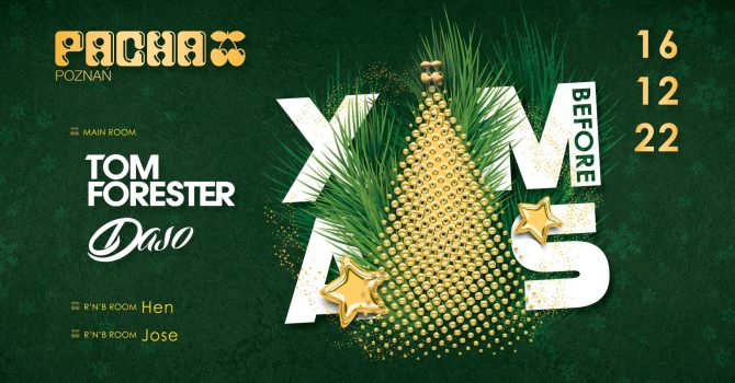 Before XMAS | Tom Forester & Daso