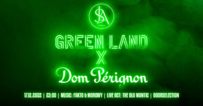 GREEN LAND x DOM PÉRIGNON