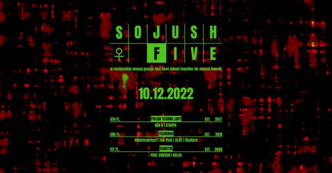SOJUSH #5 | Ben B bday | 10.12.2022 | Bunkier – Gdańsk