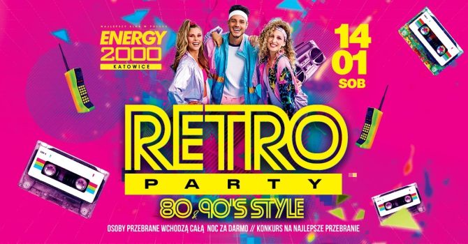 RETRO PARTY | 80 & 90’S STYLE