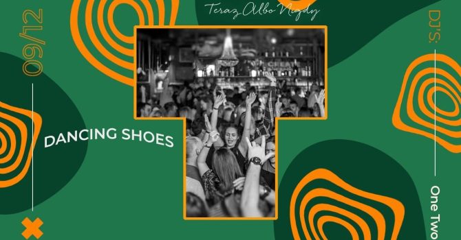 Dancing shoes / DJ One Two