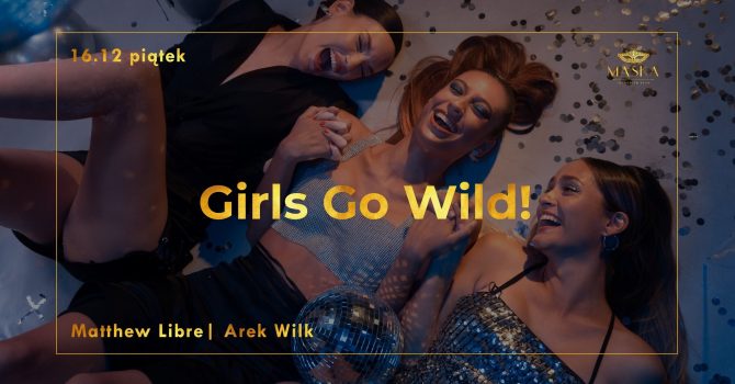 Maska: Girls Go Wild!