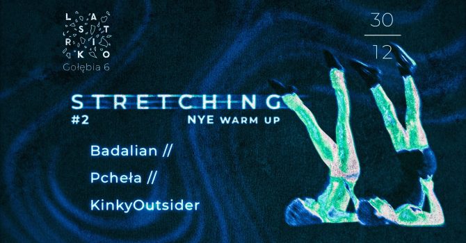 STRETCHING #2 Badalian // Pcheła // KinkyOutsider
