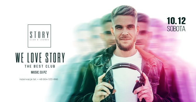 WE LOVE STORY / SOBOTA STORY SOPOT / DJ PZ