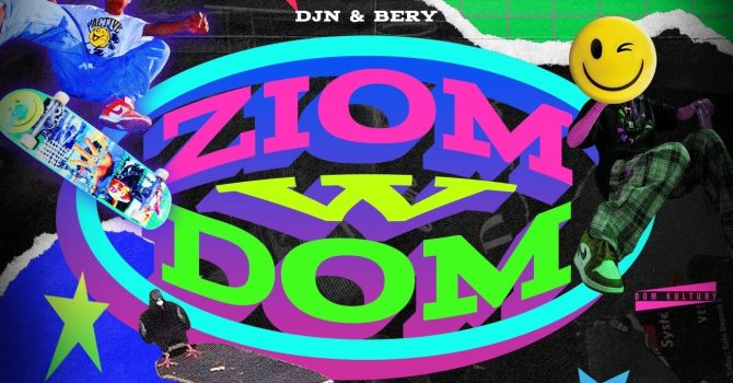 ZIOM W DOM!