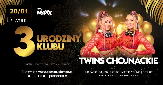 3 URODZINY KLUBU ! / TWINS CHOJNACKIE / X-DEMON POZNAŃ