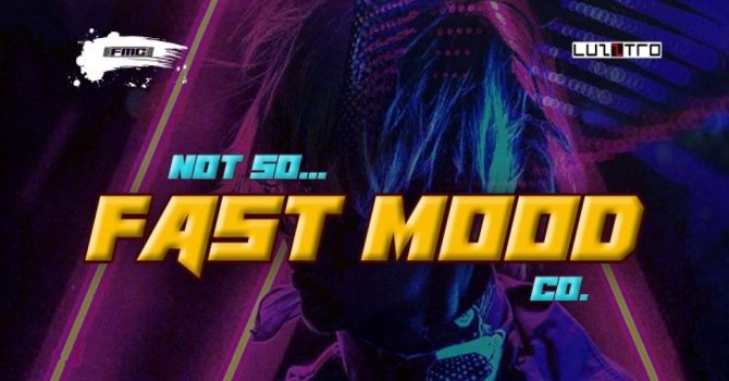 Not so… Fast Mood co