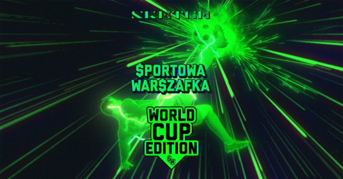 SPORTOWA WARSZAFKA – WORLD CUP EDITION