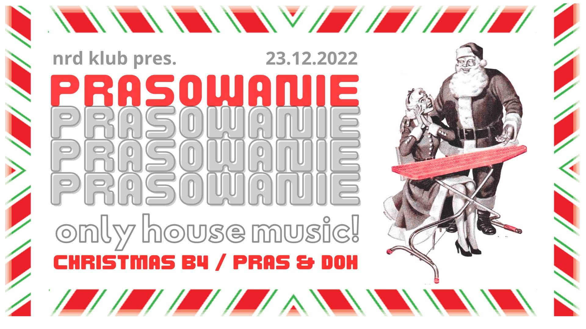 PRASOWANIE – Christmas B4 | NRD KLUB