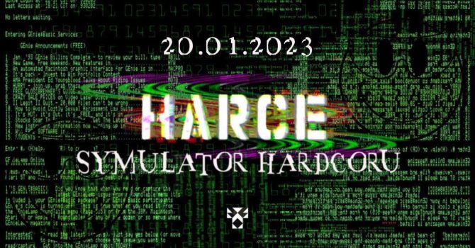 Harce: Symulator Hardcoru