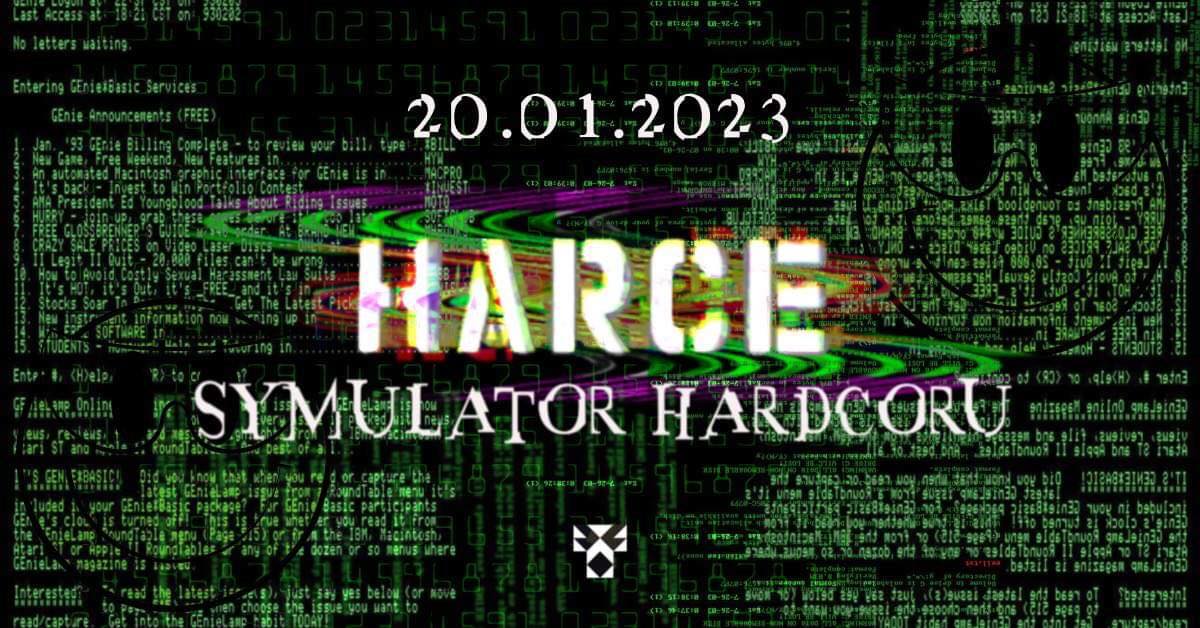 Harce: Symulator Hardcoru