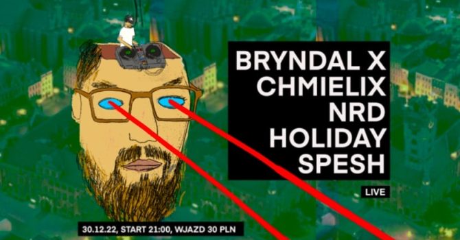 Bryndal x Chmielix || NRD Holiday Spesh Live