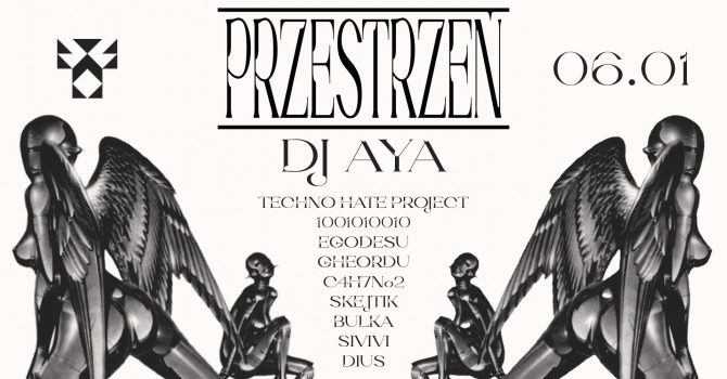 PRZESTRZEŃ: DJ AYA