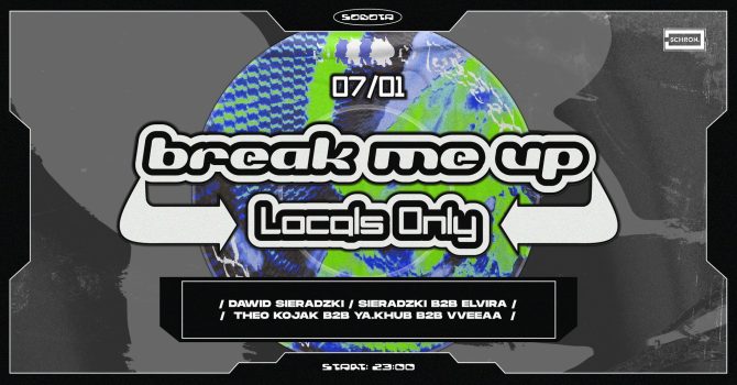 Break Me Up: LOCALS ONLY