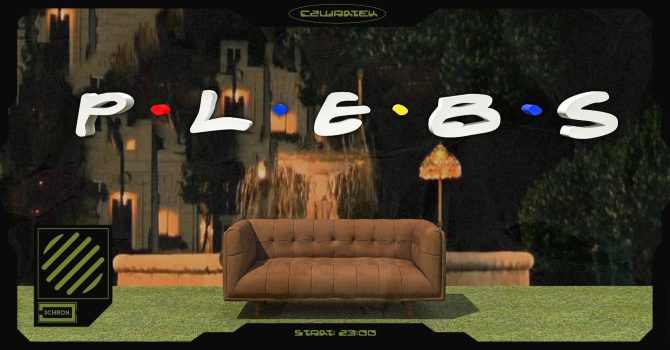 PLEBS all nite long