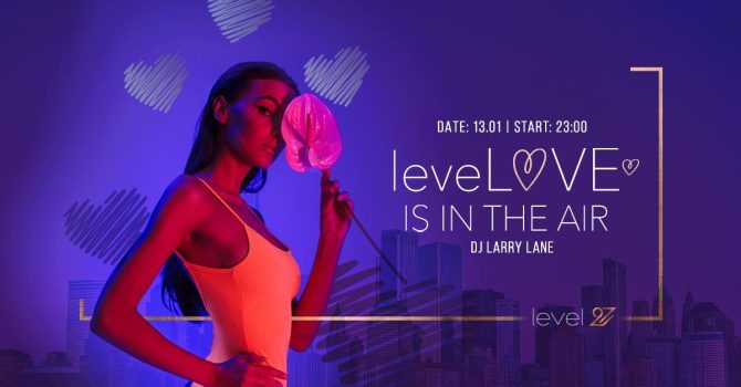 levelove is in the air | DJ LARRY LANE