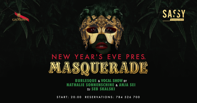 SASSY New Year’s Eve pres. Masquerade