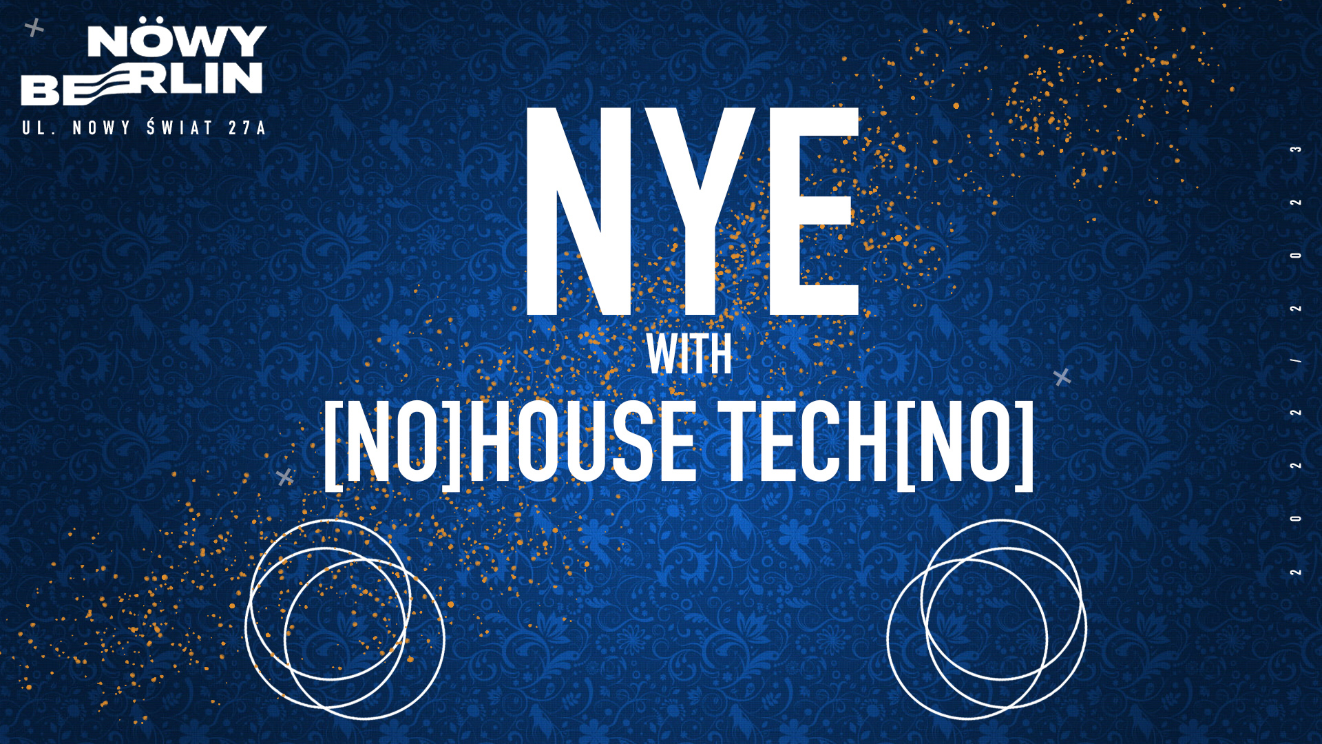 [NO]HOUSE TECH[NO] NYE | NOWY BERLIN