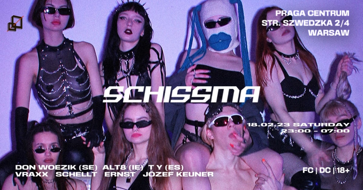 SCHISSMA: Seventh Edition with DON WOEZIK (SE), ALT8 (IE) and Schissma Residents (T Y, SCHELLT,VRAX)