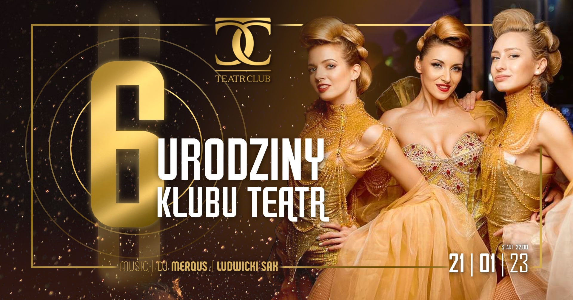 CLUB BIRTHDAY czyli 6 URODZINY KLUBU TEATR | 21 STYCZNIA | SOBOTA