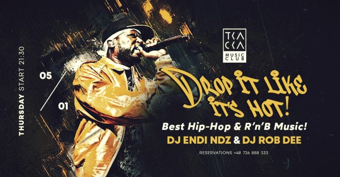 5/01 // Drop it like it’s hot! // Endi NDZ & Rob Dee