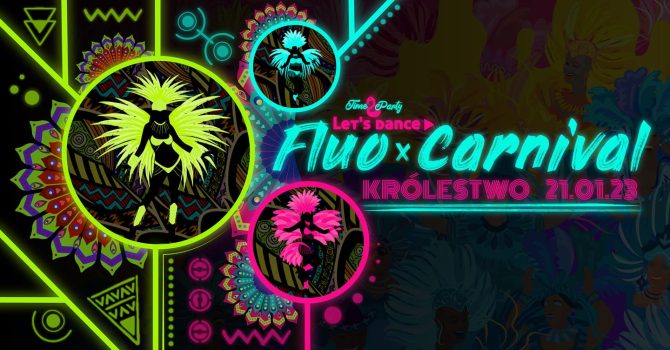 Let’s dance – Fluo Carnival | Królestwo