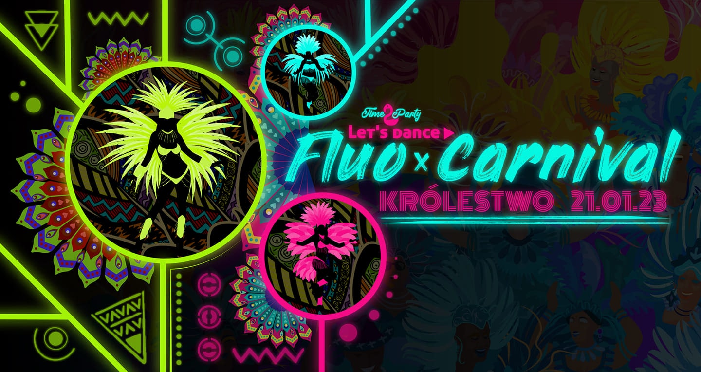 Let’s dance – Fluo Carnival | Królestwo