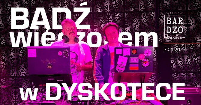 Bądź wieczorem w dyskotece | DJ Fafik oraz DJ z Wąsem