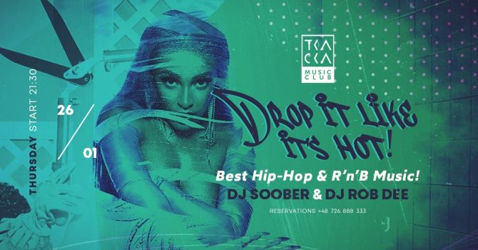 26/01 // Drop it like it’s hot! // Rob Dee & Soober