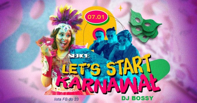Let’s start KARNAWAŁ!