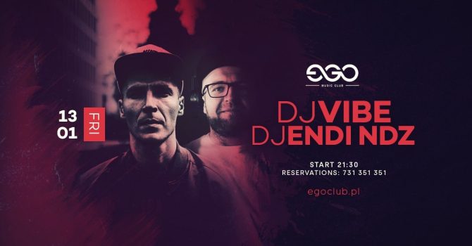 DJ VIBE X ENDI NDZ| EGO 13.01