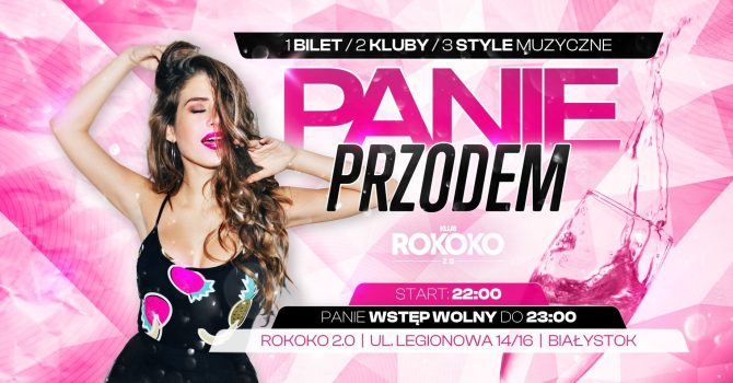Sobota w Rokoko 2.0 / Panie Przodem / 1 bilet – 2 lokale – 3 style muzyczne / 28.01