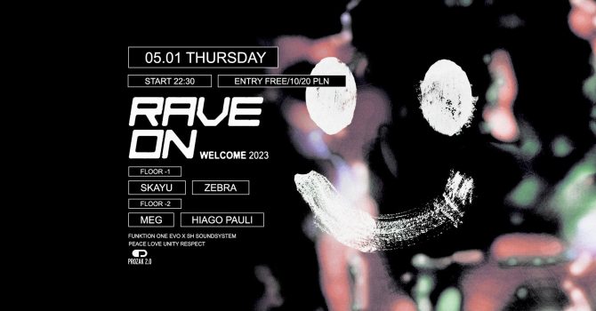 RAVE ON: Welcome 2023! | Prozak 2.0
