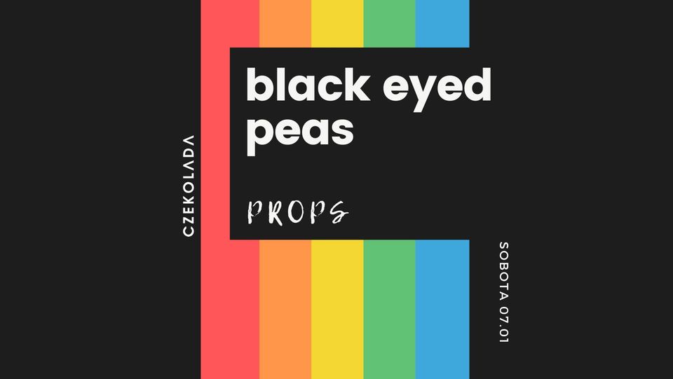 BLACK EYED PEAS {PROPS} | 07.01