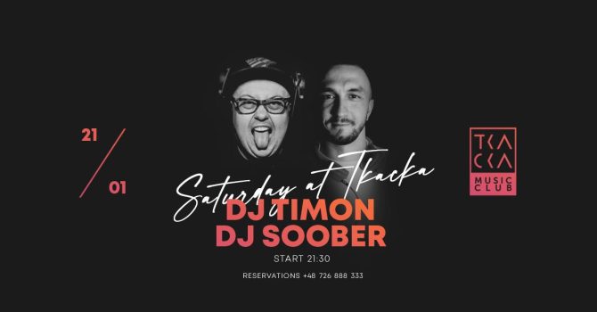 21/01 // Saturday at Tkacka // Timon & Soober
