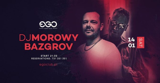 DJ MOROWY X BAZGROV| EGO 14.01