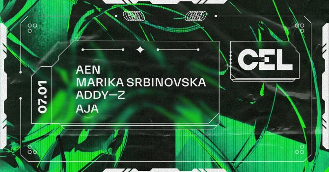 CEL: AEN, Marika Srbinovska, Addy-Z, AJA