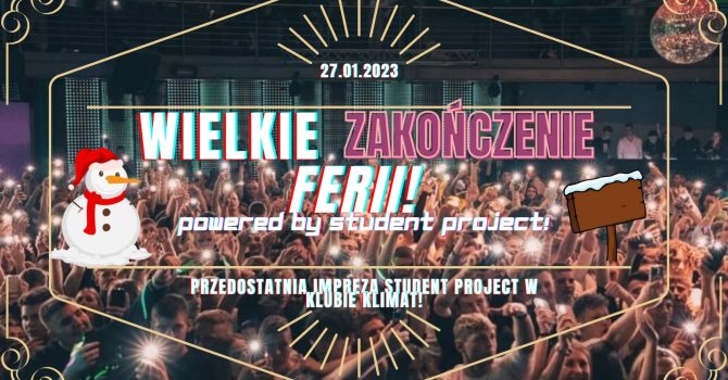 Wielkie Zakończenie Ferii ze Student Project!