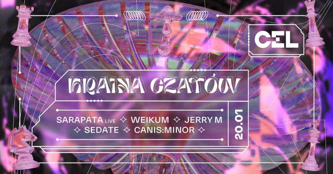 CEL x Kraina Czarów: SARAPATA, WEIKUM